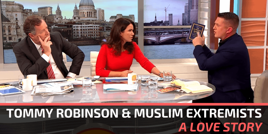 It’s Shocking How Much Tommy Robinson Holds in Common With Extremist Muslims